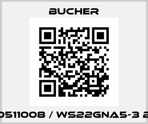 400511008 / WS22GNA5-3 24D Bucher