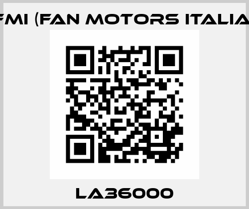LA36000 FMI ITALIA