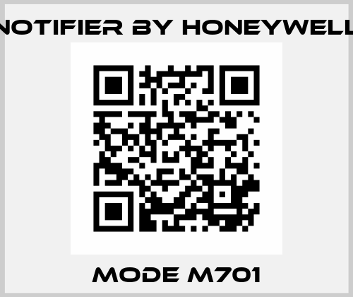 Mode M701 Notifier by Honeywell