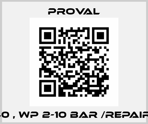 A240 , WP 2-10 BAR /repair kit Proval