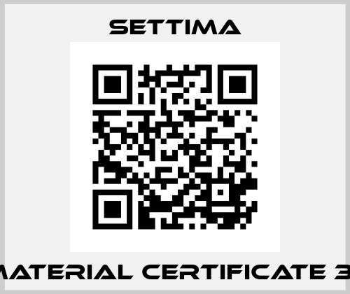 Material certificate 3.1 Settima