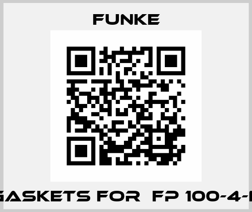 gaskets for  FP 100-4-N Funke