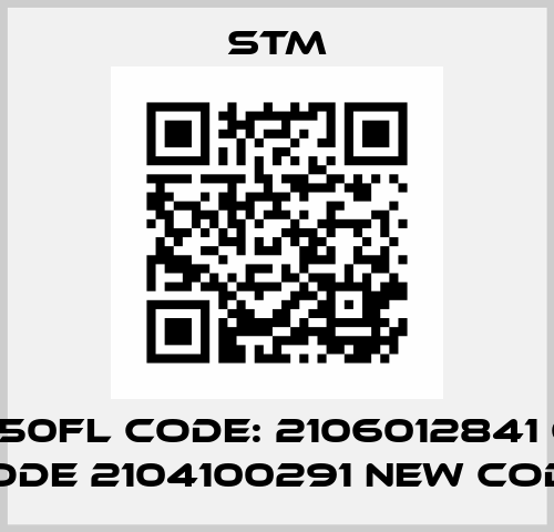 RMI50FL Code: 2106012841 old code 2104100291 new code Stm