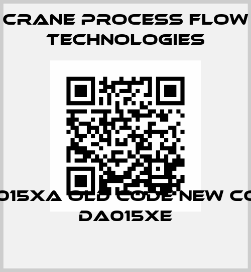 DA015XA old code new code DA015XE Crane Process Flow Technologies