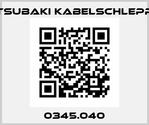 0345.040 Tsubaki Kabelschlepp