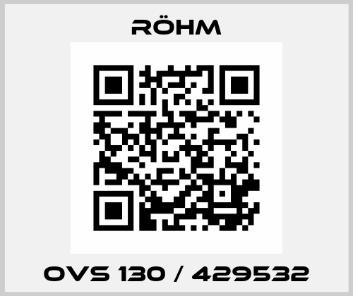 OVS 130 / 429532 Röhm