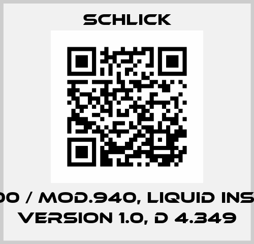 15500 / Mod.940, liquid insert version 1.0, D 4.349 Schlick