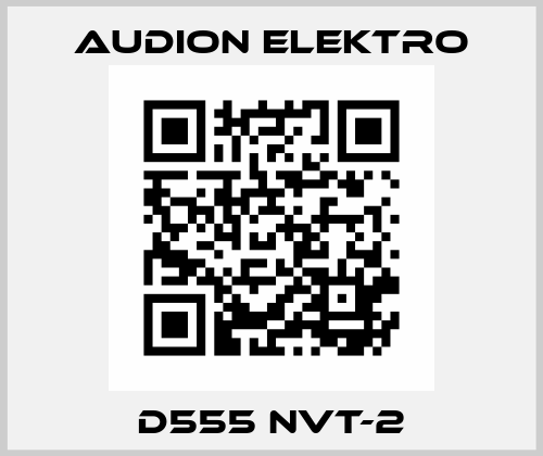D555 NVT-2 AUDION