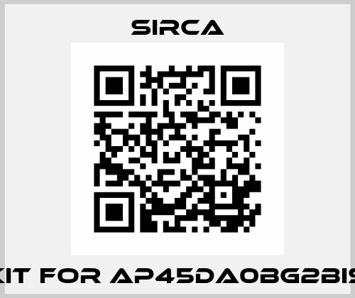 Kit for AP45DA0BG2BIS Sirca
