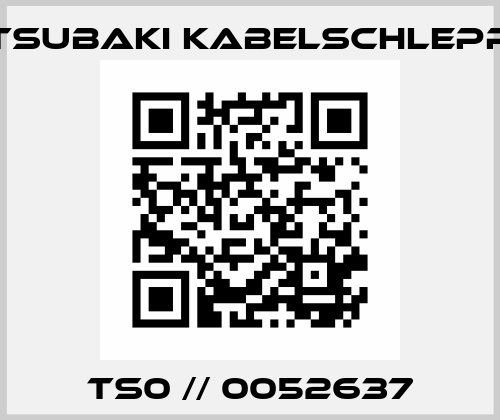 TS0 // 0052637 Tsubaki Kabelschlepp