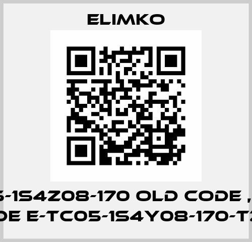 TC05-1S4Z08-170 old code , new code E-TC05-1S4Y08-170-TZ-IN Elimko