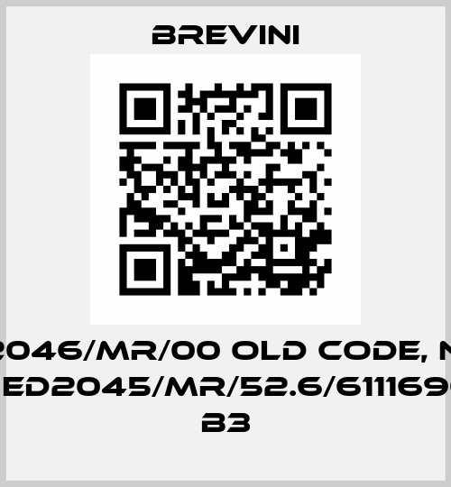 ED2046/MR/00 old code, new code ED2045/MR/52.6/61116901520 B3 Brevini