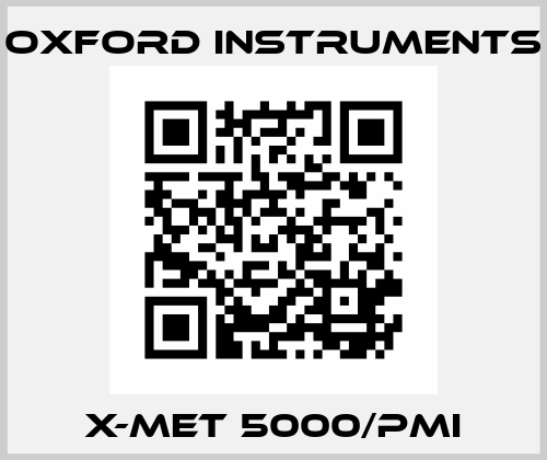 X-MET 5000/PMI Oxford Instruments
