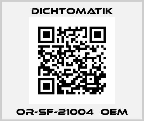 OR-SF-21004  OEM Dichtomatik
