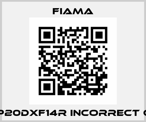 OP3P20DXF14R incorrect code Fiama