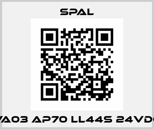 VA03 AP70 LL44S 24VDC SPAL