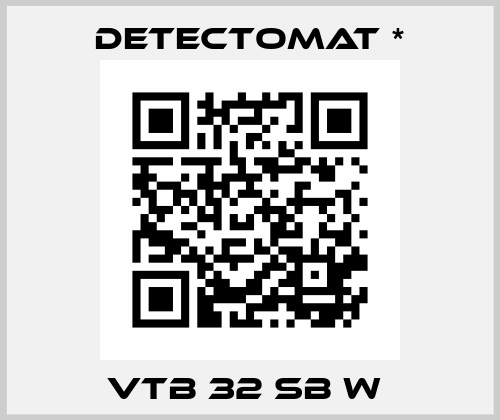 VTB 32 SB W  Detectomat *