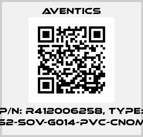 P/N: R412006258, Type: AS2-SOV-G014-PVC-CNOMO Aventics