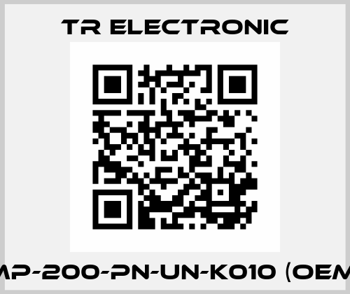 MP-200-PN-UN-K010 (OEM) TR Electronic