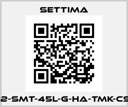GR32-SMT-45L-G-HA-TMK-CS-AX Settima