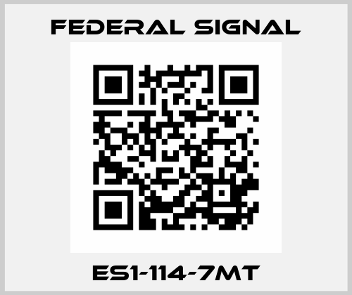 ES1-114-7MT FEDERAL SIGNAL