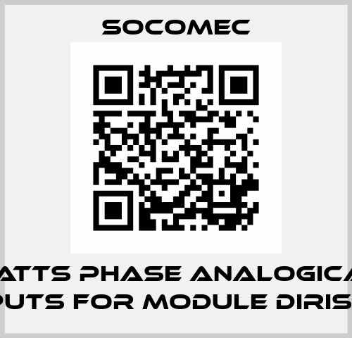WATTS PHASE ANALOGICAL OUTPUTS FOR MODULE DIRIS A40  SOCOMEC