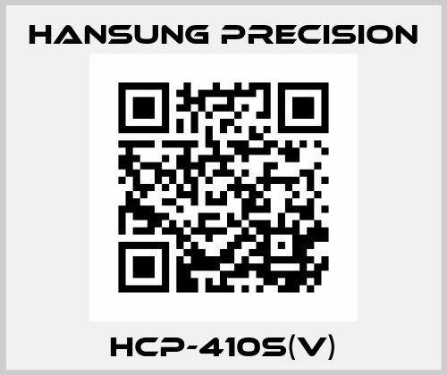 HCP-410S(V) Hansung Precision