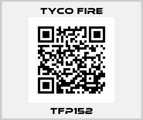 TFP152 Tyco Fire