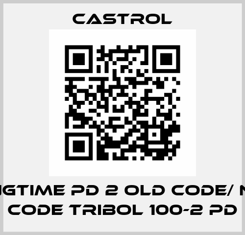 Longtime PD 2 old code/ new code Tribol 100-2 PD Castrol
