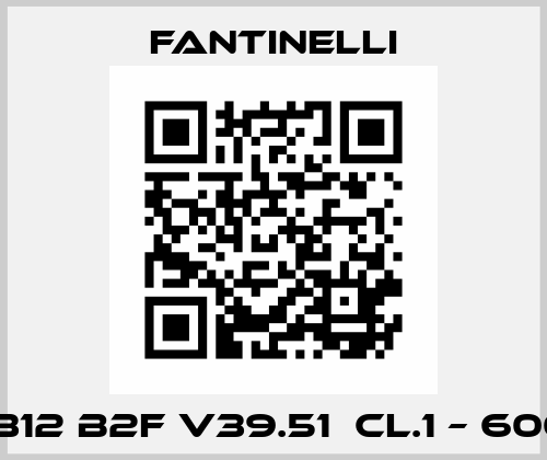 SP 312 B2F V39.51  cl.1 – 600kN Fantinelli