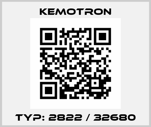 TYP: 2822 / 32680 Kemotron