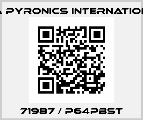 71987 / P64PBST ESA Pyronics International