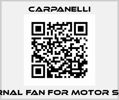 External fan for motor size 112 Carpanelli