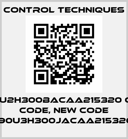 190U2H300BACAA215320 old code, new code 190U3H300JACAA215320 Control Techniques