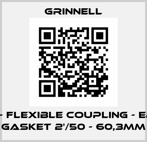 707 - FLEXIBLE COUPLING - EPDM GASKET 2'/50 - 60,3MM Grinnell