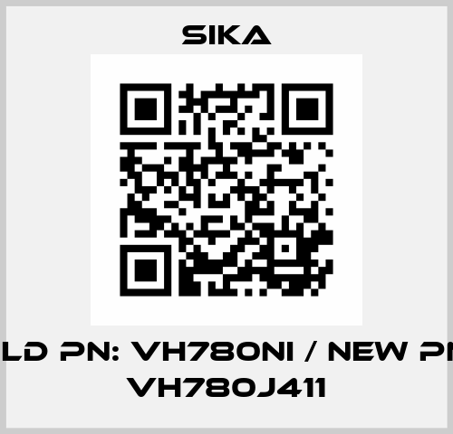 old PN: VH780NI / new PN: VH780J411 Sika