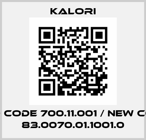 Old code 700.11.001 / New code 83.0070.01.1001.0 Kalori