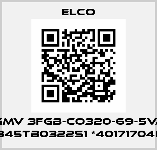 GMV 3FGB-CO320-69-5V/1 FGFB45TB0322S1 *40171704EXP* Elco
