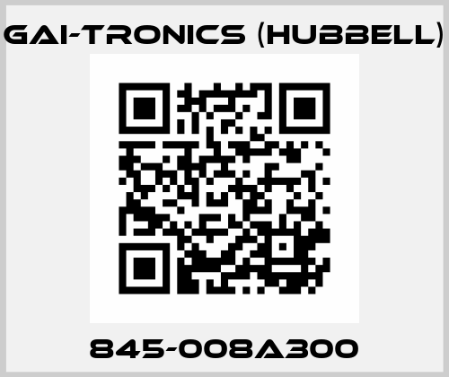 845-008A300 GAI-Tronics (Hubbell)