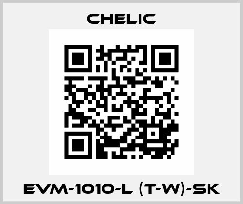 EVM-1010-L (T-W)-SK Chelic