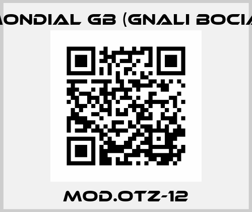 Mod.OTZ-12 MONDIAL GB (GNALI BOCIA)