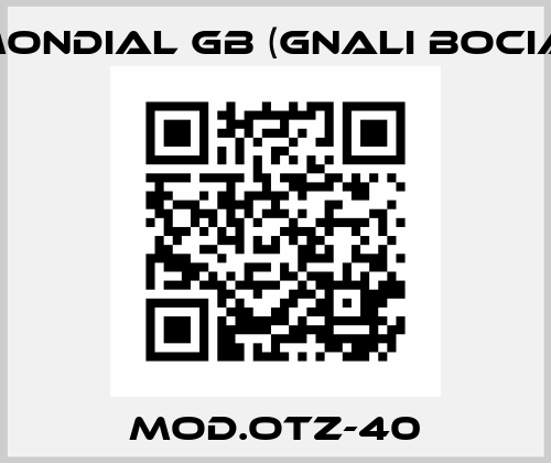 Mod.OTZ-40 MONDIAL GB (GNALI BOCIA)