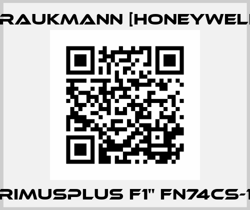 PRIMUSPLUS F1" FN74CS-1C Braukmann [Honeywell]