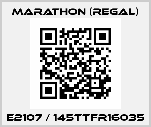 E2107 / 145TTFR16035 Marathon (Regal)