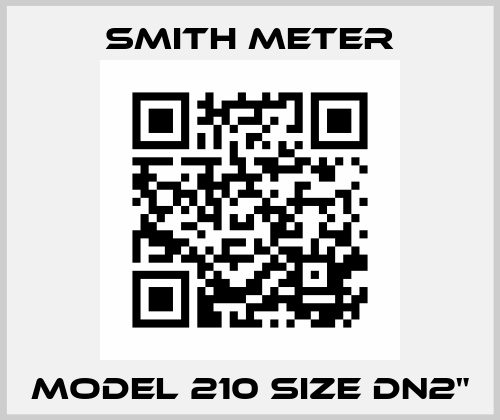 Model 210 Size DN2" Smith Meter