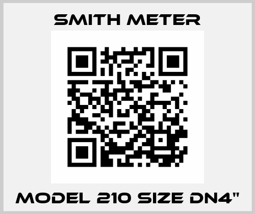 Model 210 Size DN4" Smith Meter