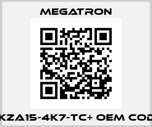 XKZA15-4K7-TC+ OEM code Megatron