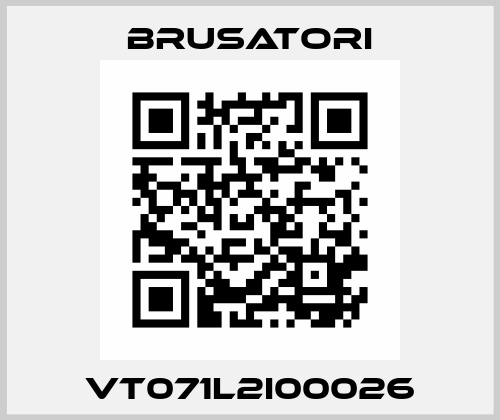 VT071L2I00026 Brusatori