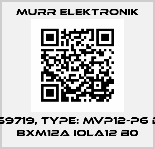 P/N: 59719, Type: MVP12-P6 DIO16 8xM12A IOLA12 B0 Murr Elektronik
