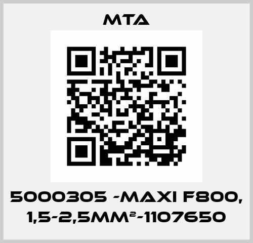 5000305 -MAXI F800, 1,5-2,5mm²-1107650 MTA